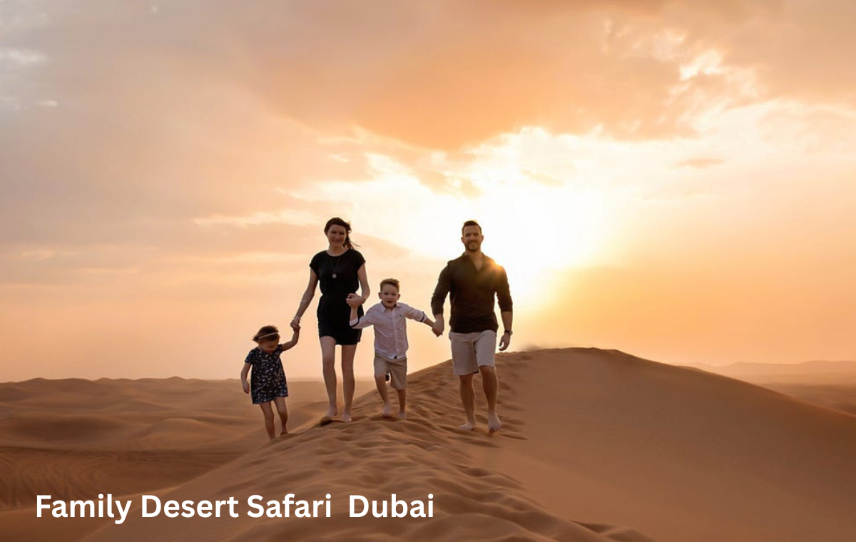 Family Desert Safari Booking Dubai Experience for Kids and Adults